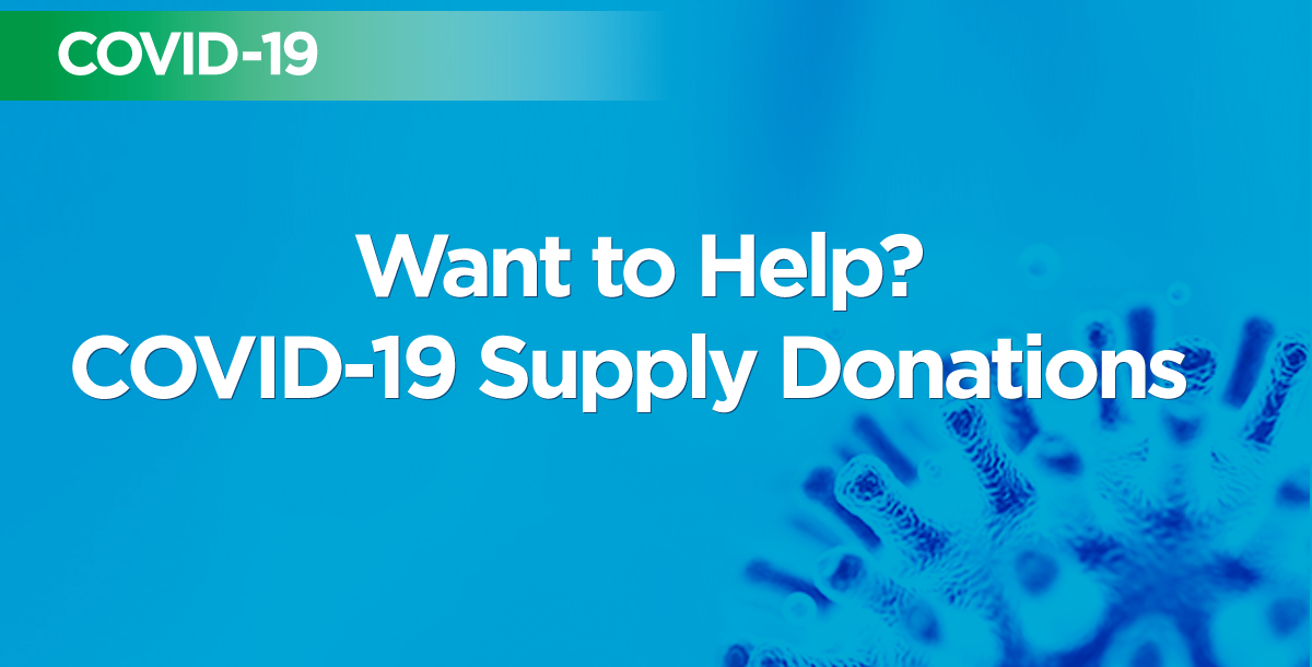 What to help? COVID-19 supply donations